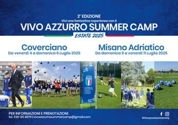 A luglio la seconda edizione dei Vivo Azzurro Summer Camp: appuntamento a Coverciano e Misano Adriatico